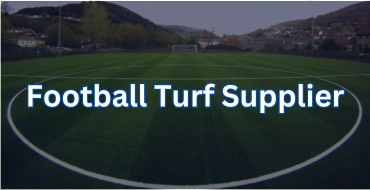 Football Turf Supplier
